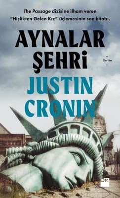 Aynalar Şehri (The Passage, #3)