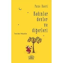  Kadınlar Devler ve Diğerleri: İran’dan Masallar 