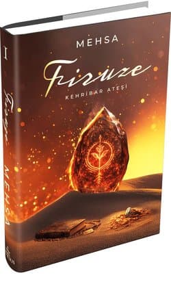 Firuze 1 - Kehribar Ateşi
