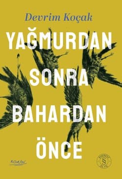 Yağmurdan Sonra Bahardan Önce