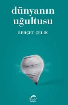 Dünyanın Uğultusu