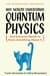Why Nobody Understands Quantum Physics And Everyone Needs to Know Something About It