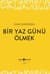 Bir Yaz Günü Ölmek