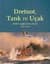 Dretnot Tank ve Uçak Modern Çağda Savaş Sanatı 1815-2000