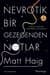 Nevrotik Bir Gezegenden Notlar