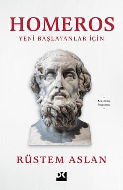 Homeros - Yeni Başlayanlar İçin
