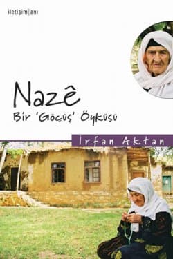 Nazê, Bir Göçüş Öyküsü