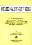 Inter-Regional Input-Output Models Use Of Inter-Regional Input-Output Models in Economic Analysis, Economic Development