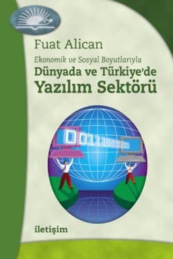 Dünyada ve Türkiye`de Yazılım Sektörü