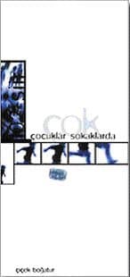Çok Çocuklar Sokaklarda