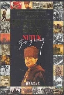 Atatürk'ün Anlatımıyla Kurtuluş Savaşı, Nutuk