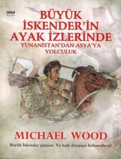 Büyük İskender`in Ayak İzlerinde