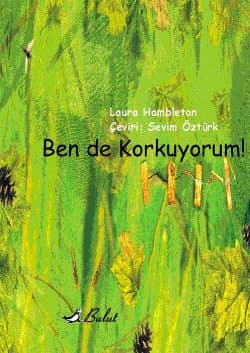Ben de Korkuyorum