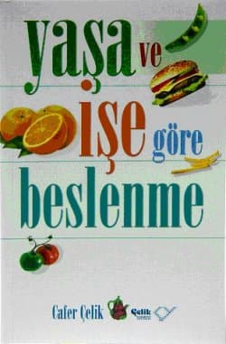 Yaşa ve İşe Göre Beslenme