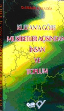 Kur`an`a Göre Musibetler Açısından İnsan ve Toplum