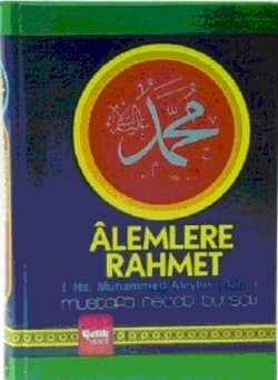 Alemlere Rahmet (Hz. Muhammed Aleyhisselâm)