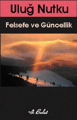 Felsefe ve Güncellik