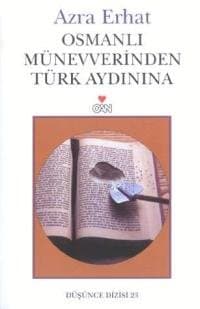 Osmanlı Münevverinden Türk Aydınına