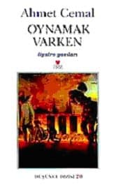 Oynamak Varken Tiyatro Yazıları