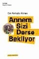 Annem Sizi Derse Bekliyor