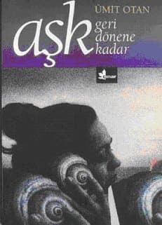 Aşk Geri Dönene Kadar