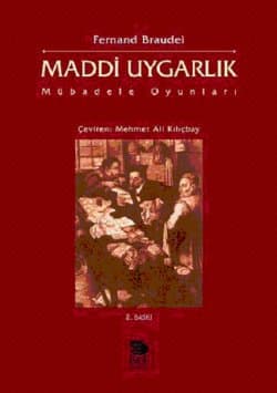 Maddi Uygarlık - Mübadele Oyunları