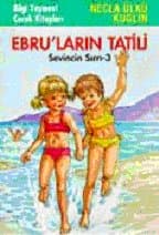 Ebru`ların Tatili