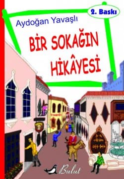 Bir Sokağın Hikayesi