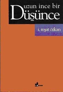 Uzun İnce Bir Düşünce