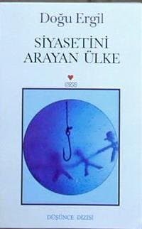 Siyasetini Arayan Ülke