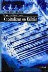 Kapitalizm ve Kültür İhtiyaçların Manipülasyonu