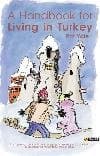 A Handbook for Living in Turkey