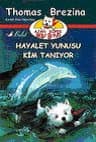 Hayalet Yunusu Kim Tanıyor