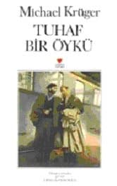 Tuhaf Bir Öykü