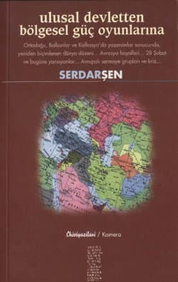 Ulusal Devletten Bölgesel Güç Oyunlarına