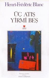 Üç Atış Yirmi Beş