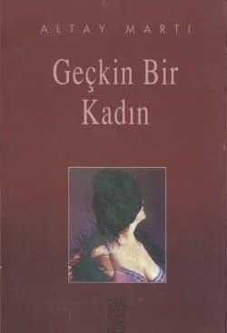 Geçkin Bir Kadın