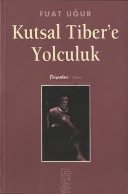 Kutsal Tiber'e Yolculuk