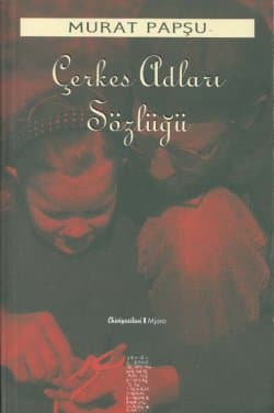 Çerkes Adları Sözlüğü
