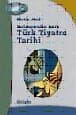 Başlangıcından 1983'e Türk Tiyatro Tarihi