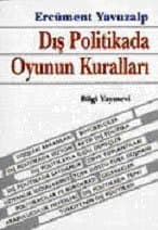 Dış Politikada Oyunun Kuralları