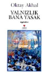 Yalnızlık Bana Yasak