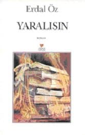 Yaralısın