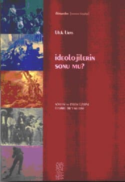 İdeolojilerin Sonu Mu?