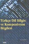 Türkçe Dil Bilgisi ve Kompozisyon Bilgileri