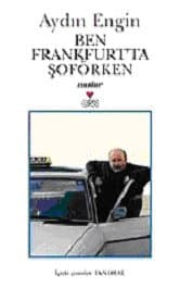 Ben Frankfurt'ta Şoförken