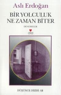 Bir Yolculuk Ne Zaman Biter