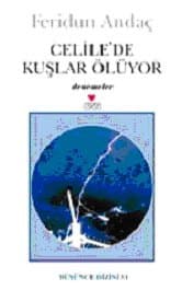 Celile'de Kuşlar Ölüyor
