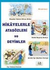 Hikayelerle Atasözleri ve Deyimler