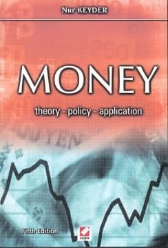 Money Theory, Policy, Application